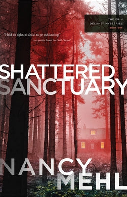 Shattered Sanctuary by Mehl, Nancy