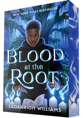 Blood at the Root by Williams, Ladarrion
