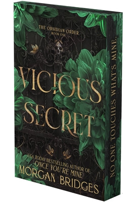 Vicious Secret: A Dark Romance (Deluxe Limited Edition) by Bridges, Morgan