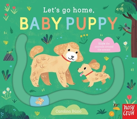 Let's Go Home, Baby Puppy by Búzio, Carolina