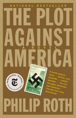 The Plot Against America by Roth, Philip