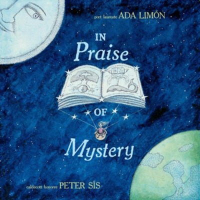 In Praise of Mystery by Limón, Ada