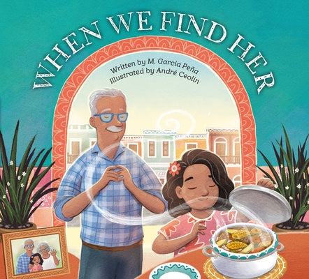 When We Find Her by García Peña, M.