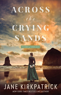 Across the Crying Sands by Kirkpatrick, Jane
