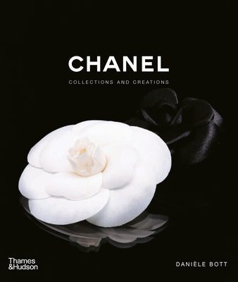 Chanel: Collections and Creations by Bott, Danièle
