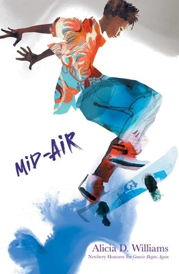 Mid-Air by Williams, Alicia D.