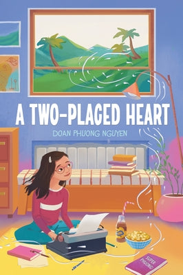 A Two-Placed Heart by Nguyen, Doan Phuong