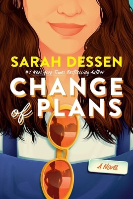 Change of Plans by Dessen, Sarah
