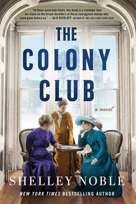 The Colony Club by Noble, Shelley