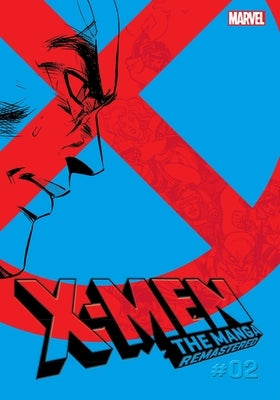 X-Men: The Manga: Remastered, Vol. 2 by Hagiwara, Reiji