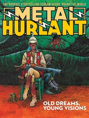 Metal Hurlant: Old Dreams, Young Visions by Moebius