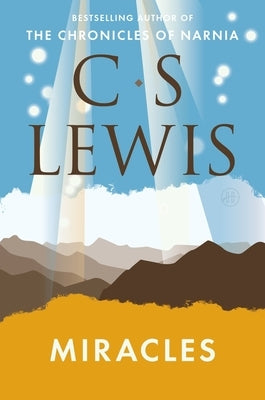 Miracles by Lewis, C. S.