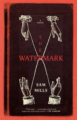 The Watermark by Mills, Sam