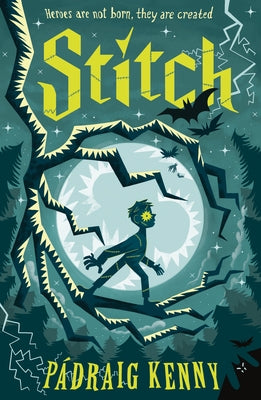 Stitch: Reimagining Frankenstein: (A Gothic Adventure of Unlikely Heroes and Monster Myths for Middle Grade Readers Ages 8-12) by Kenny, Pádraig