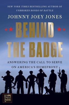 Behind the Badge by Jones, Johnny Joey