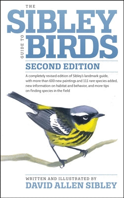 The Sibley Guide to Birds by Sibley, David Allen