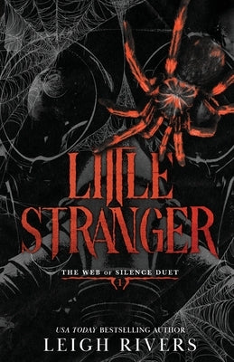 Little Stranger: A Dark Taboo Romance by Rivers, Leigh