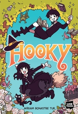 Hooky Volume 1: A Graphic Novel by Tur, Míriam Bonastre