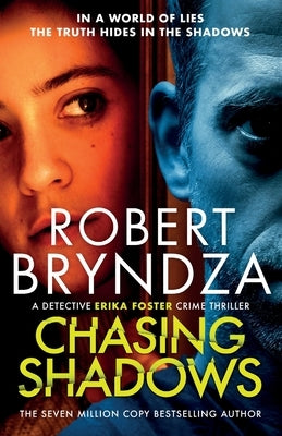 Chasing Shadows by Bryndza, Robert