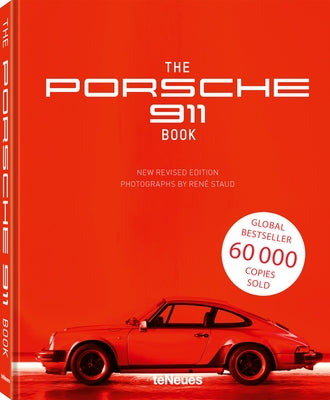 The Porsche 911 Book: New Revised Edition by Staud, René