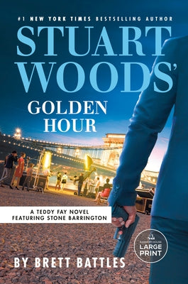 Stuart Woods' Golden Hour by Battles, Brett