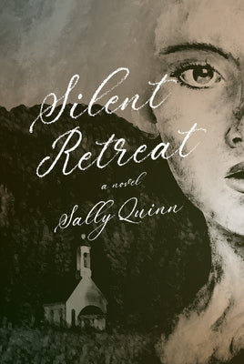 Silent Retreat: A Novel by Quinn, Sally
