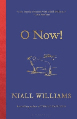 O Now! by Williams, Niall