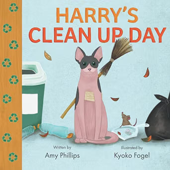 Harry's Clean Up Day (Harry the Hairless Cat) by Amy Phillips