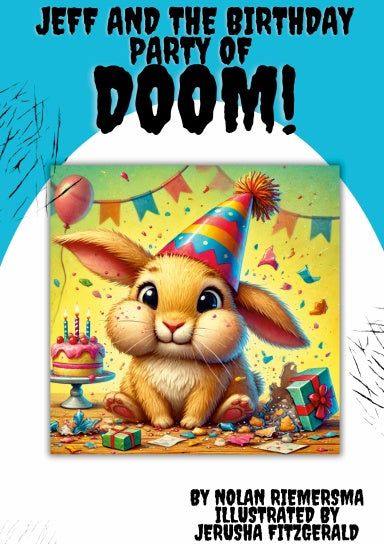 Jeff and The Birthday Party of Doom