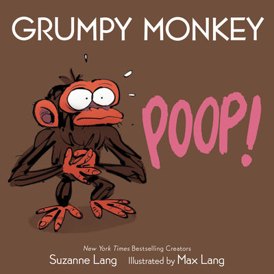 Grumpy Monkey Poop! by Lang, Suzanne
