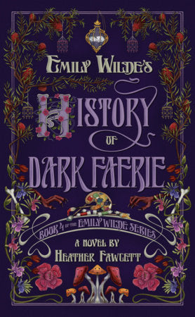 Emily Wilde's History of Dark Faerie cover