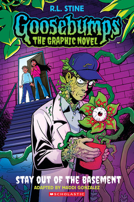 Stay Out of the Basement (Goosebumps Graphic Novel #3): Volume 3 by Stine, R. L.