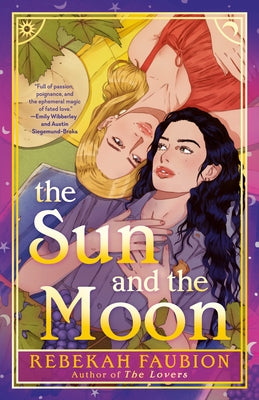 The Sun and the Moon by Faubion, Rebekah