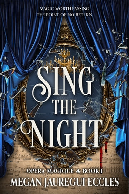 Sing the Night by Eccles, Megan Jauregui