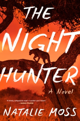 The Night Hunter by Moss, Natalie