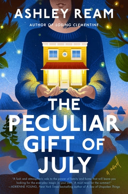 The Peculiar Gift of July by Ream, Ashley