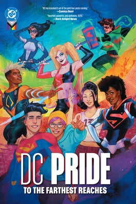 DC Pride: To the Farthest Reaches by Jimenez, Phil