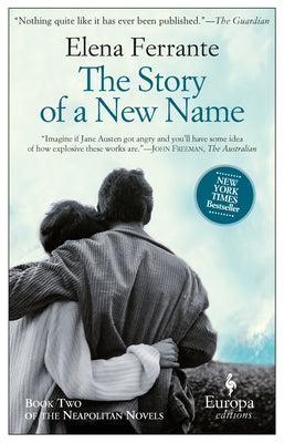 The Story of a New Name by Ferrante, Elena