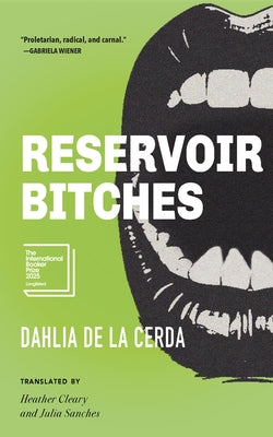 Reservoir Bitches: Stories by de la Cerda, Dahlia