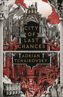 City of Last Chances: Shortlisted for the Hugo Award for Best Series 2025 by Tchaikovsky, Adrian