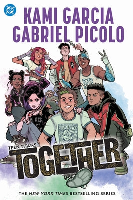 Teen Titans: Together by Garcia, Kami