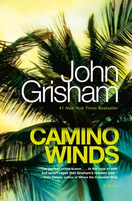 Camino Winds by Grisham, John