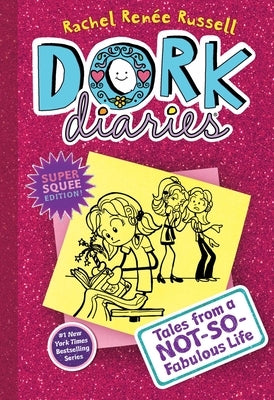 Dork Diaries 1: Tales from a Not-So-Fabulous Life by Russell, Rachel RenÃ©e