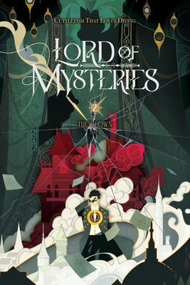 Lord of Mysteries, Vol. 2: The Clown, Part II by Cuttlefish That Loves Diving