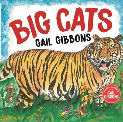 Big Cats! by Gibbons, Gail
