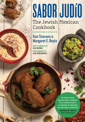 Sabor Judío: The Jewish Mexican Cookbook by Stavans, Ilan