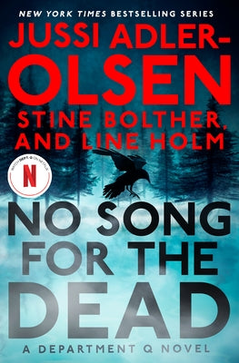 No Song for the Dead: A Department Q Novel by Adler-Olsen, Jussi