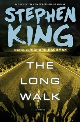 The Long Walk by King, Stephen