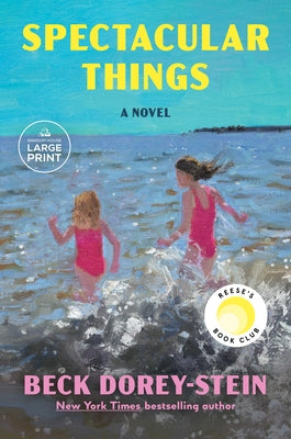 Spectacular Things: Reese's Book Club by Dorey-Stein, Beck