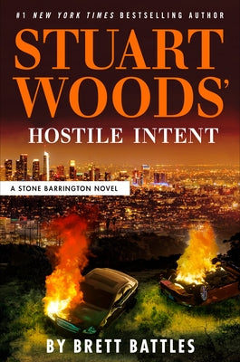 Stuart Woods' Hostile Intent by Battles, Brett
